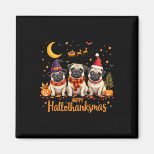 Imán Feliz Hallothanksmas Pug Dogs Halloween Thanksgivi