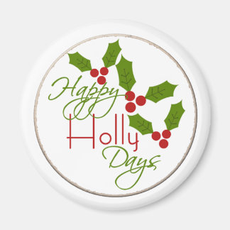 Imán Feliz Holly Days Magnet 2.25 " Ronda