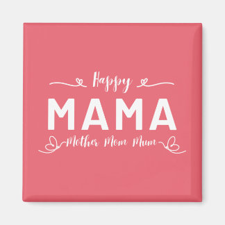 Imán Feliz MAMA - Madre Mamá Escritura Blanca
