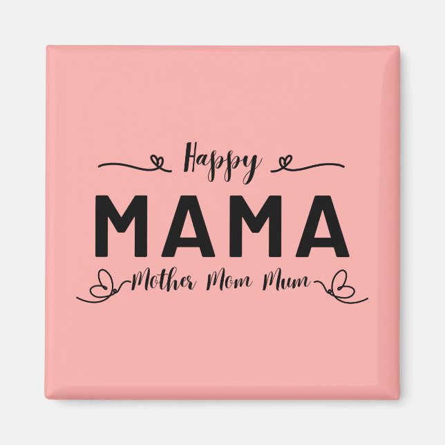 Imán Feliz MAMÁ - Madre Mamá Mamma (Frente)