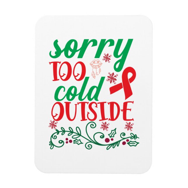 Imán Feliz Navidad, siento mucho frío afuera (Vertical)