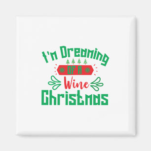 Imán Feliz Navidad, Sueño Con Un Navidad De Vino