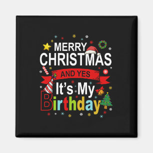 Imán Feliz Navidad y sí, es mi regalo de cumpleaños