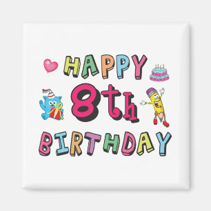 Imán Feliz octavo cumpleaños. 8 años al día.