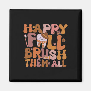 Imán Feliz Otoño Cepíllalos a Todos Dentista Pediatra O