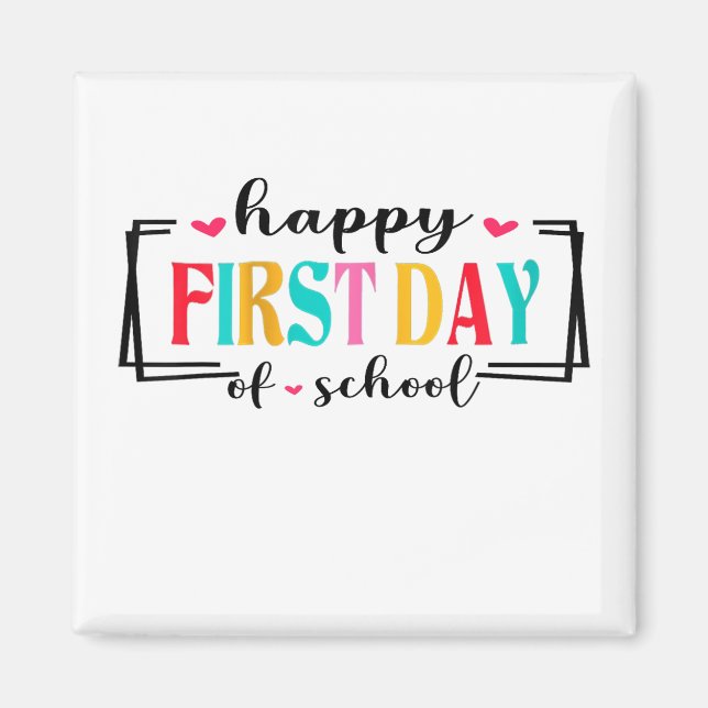 Imán Feliz primer día de escolaridad para los estudiant (Frente)