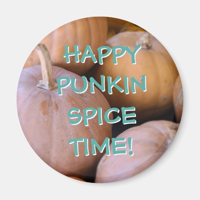 Imán ¡Feliz Punkin Spice Time! Redes de calabaza (Frente)