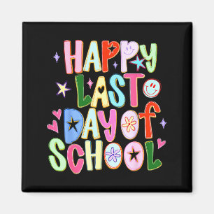 Imán Feliz último día de escuela divertido fin de año m