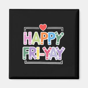 Imán Feliz Viernes Divertido Vida de Maestro Fin de Sem