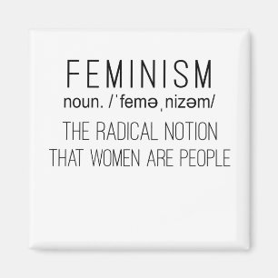Imán Feminismo La Noción Radical De Que Las Mujeres So