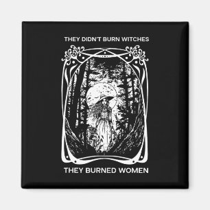 Imán Feminista que no quemaron brujas quemaron mujeres