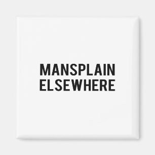 Imán Feminista S - Explicar en otro lugar - Camiseta de