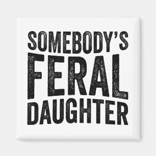 Imán Feral Daughter Día de la Madre Groovy Funny Dice