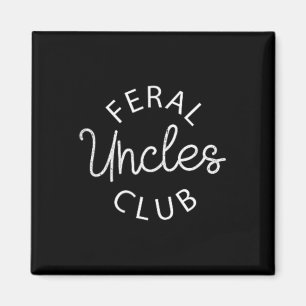 Imán Feral Uncles Club Funny Pocket Fathers Day Mejor U