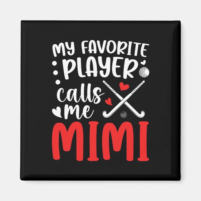 Imán Field Hockey Mimi Grandma Proud Field Hockey Playe (Frente)