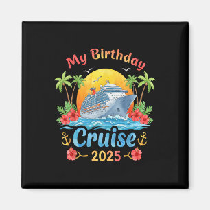 Imán Fiesta de cruceros por mi cumpleaños 2025, Wo