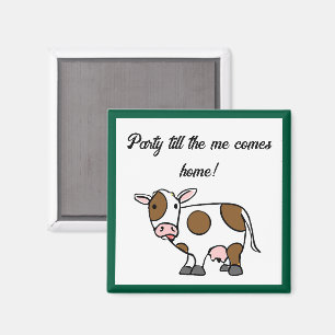 Imán Fiesta Hasta que Llegue a Casa – Vaca de Dibujos A