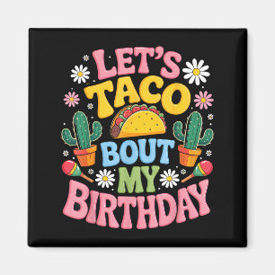 Imán fiesta mexicana cinco de mayo vamos a taco bout