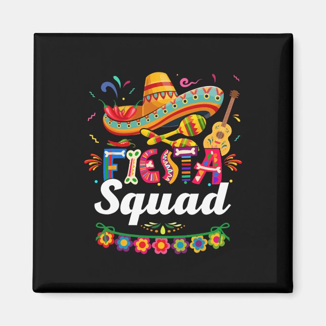 Imán Fiesta Squad Cinco De Mayo Tee Fiesta Mexicano Cin (Frente)