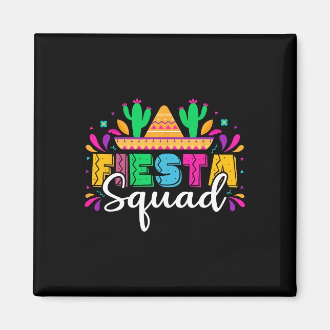Imán Fiesta Squad Fiesta Mexicano Cinco De Mayo (Frente)
