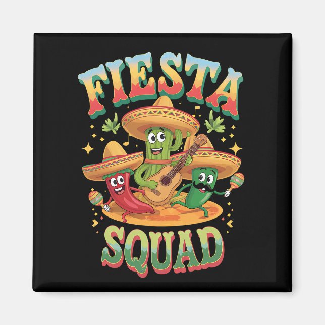 Imán Fiesta Squad gracioso Cinco De Mayo Fiesta Mexican (Frente)