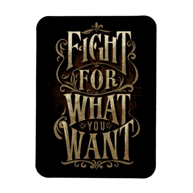 Imán Fight for what you want (Vertical)