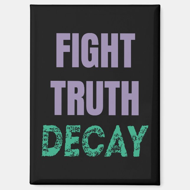Imán Fight Truth Decay (Anverso)