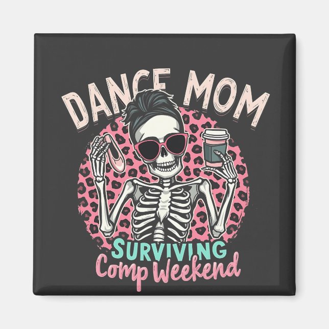 Imán Fin de semana de baile de mamá sobreviviente (Frente)