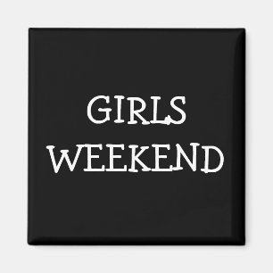 Imán Fin de semana de chicas