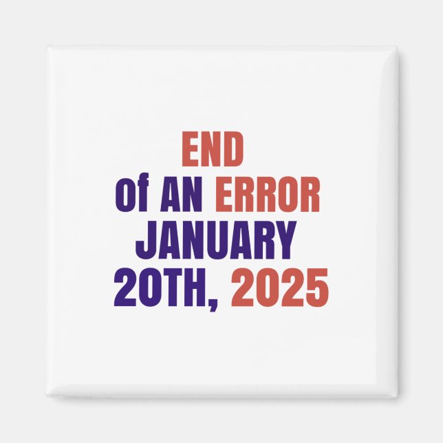 Imán Fin De Una Inauguración De Error 2025 Elecciones 2 (Frente)