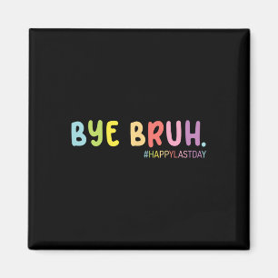 Imán Fin Retro del Año Escolar Feliz Día Pasado Bru De 