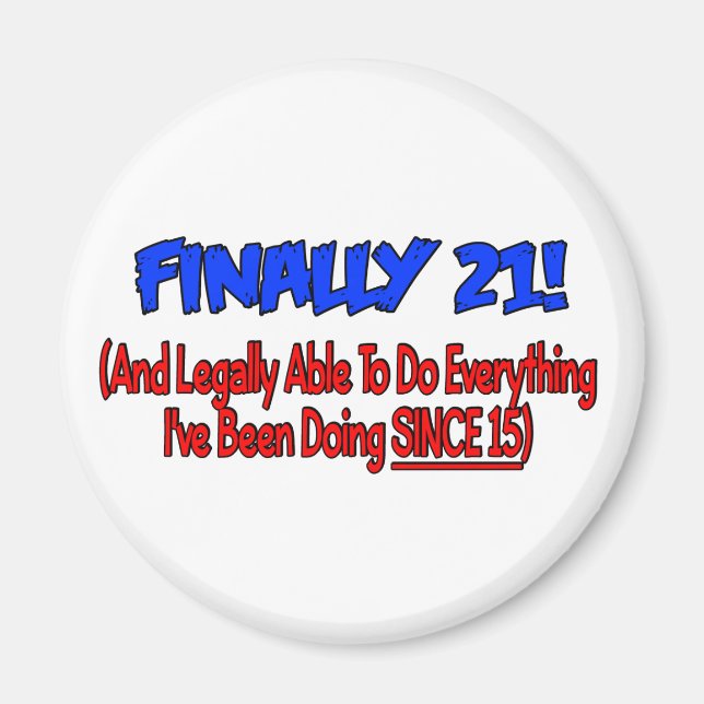 Imán ¡Finalmente 21! (Frente)