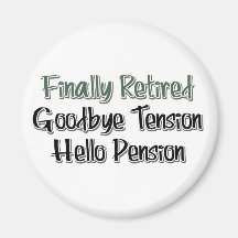 Finalmente retirado: Adiós tensión, Hola pensión