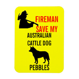 Imán Fireman salva a mi perro de ganado australiano