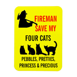 Imán Fireman salva mis cuatro gatos