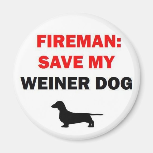Imán Fireman Salve A Mi Perro Weiner (Frente)