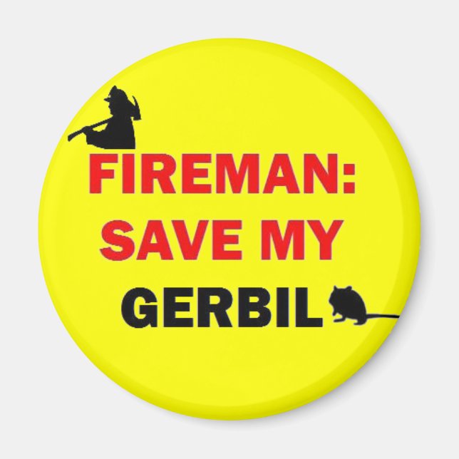 Imán Fireman Save My Gerbil (Frente)
