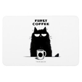 Imán First Coffee Then Meow – Funny Cat Coffee Lover