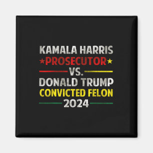 Imán Fiscal Harris contra Donald Trump condenado Felon