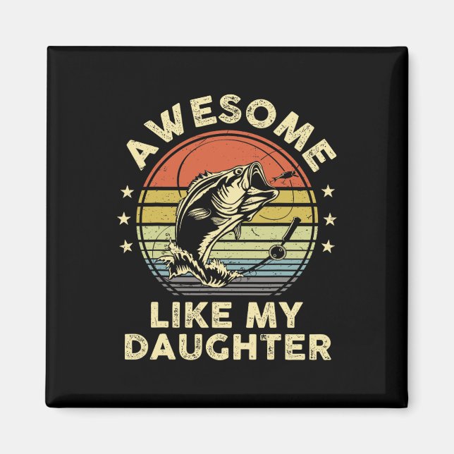 Imán Fish Dad Graciosa Fi Como Mi Hija Camisa B (Frente)