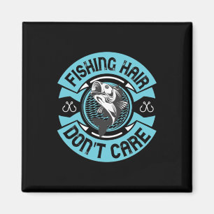 Imán Fisher Fishing Hair Do Not Care