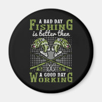 Fisher Gift A Bad Day Fishing