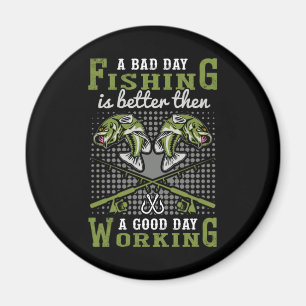 Imán Fisher Gift A Bad Day Fishing