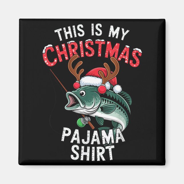 Imán Fishing This Is My Christmas Pajama B Fish Santa H (Frente)
