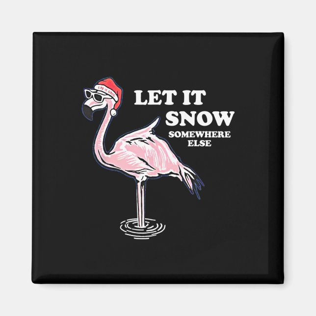 Imán Flamingo Deja Que Nieva A Otros Navidades (Frente)