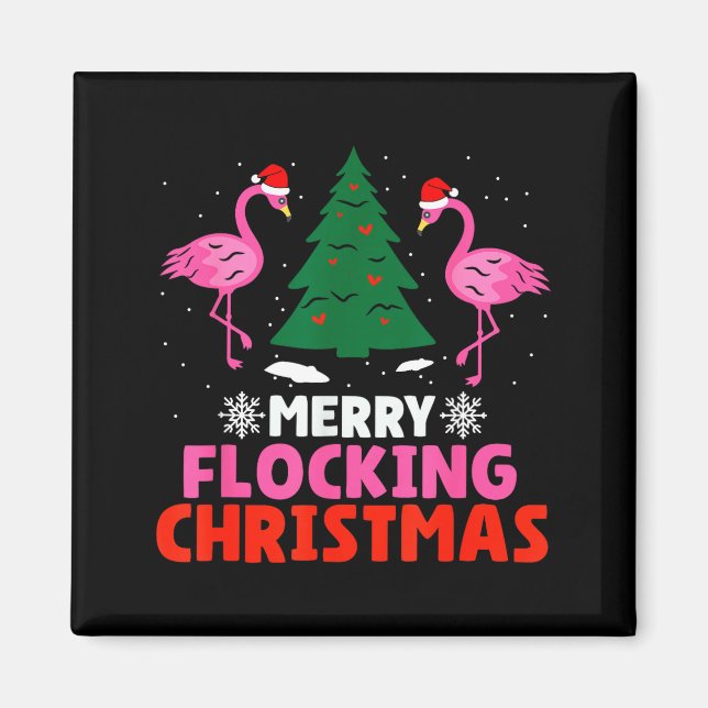 Imán Flamingo Merry Flocking Christmas Funny Xmas Men W (Frente)