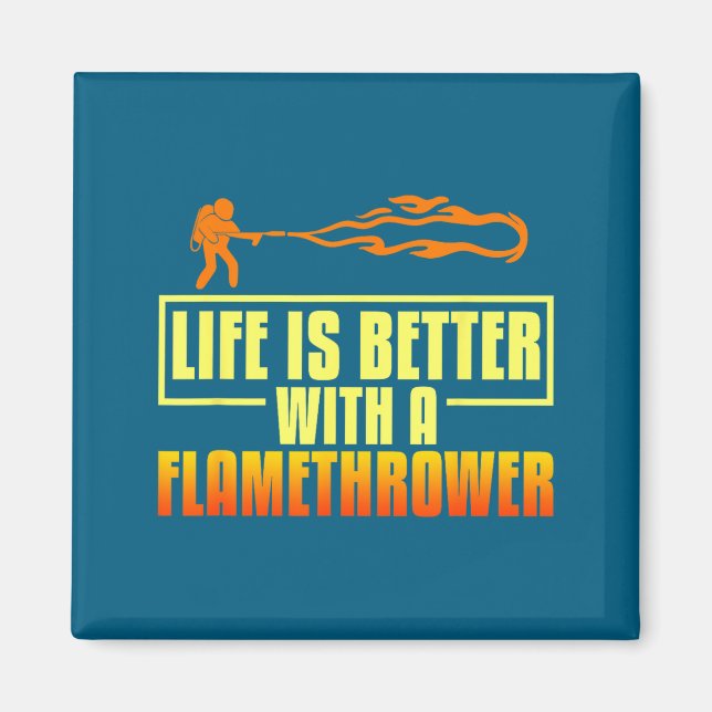 Imán Flarower Gun Fire Thrower Flame Wean Quotes  (Frente)