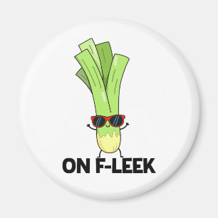 Imán Fleek Funny Veggie Leek Pun