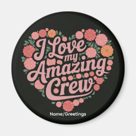 Imán Floral Heart Crew Appreciation Gift Team Gratitude