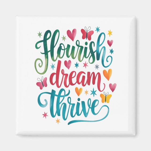 Imán Flourish Dream Thrive Motivational  (Frente)